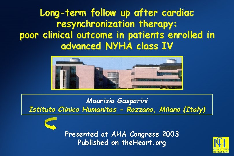 Long-term follow up after cardiac resynchronization therapy: poor clinical outcome in patients enrolled in