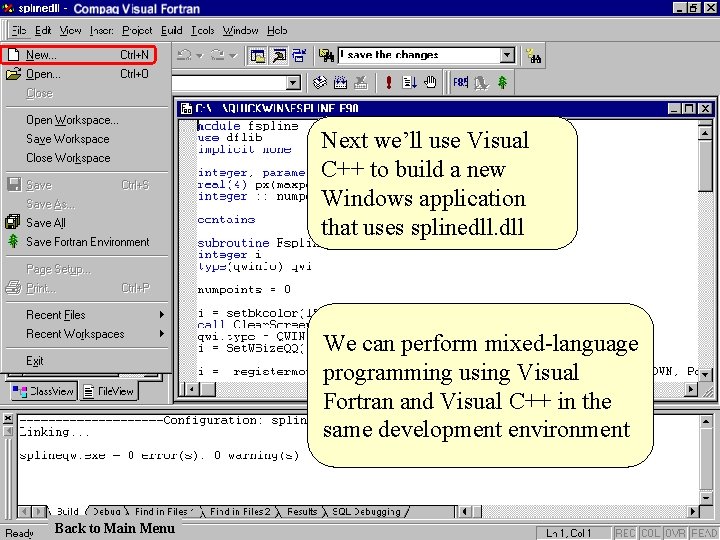Next we’ll use Visual C++ to build a new Windows application that uses splinedll.