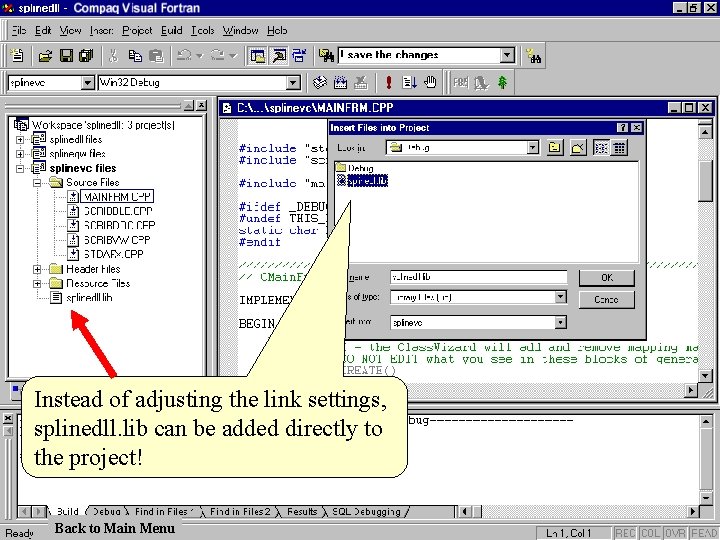 Instead of adjusting the link settings, splinedll. lib can be added directly to the