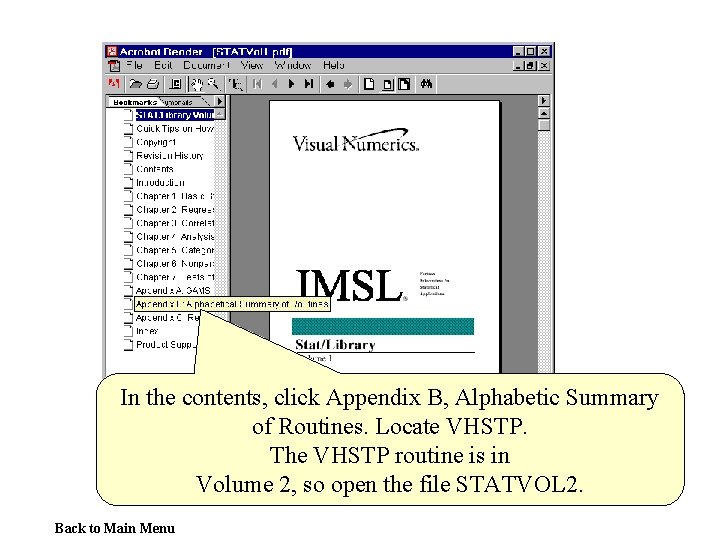 In the contents, click Appendix B, Alphabetic Summary of Routines. Locate VHSTP. The VHSTP