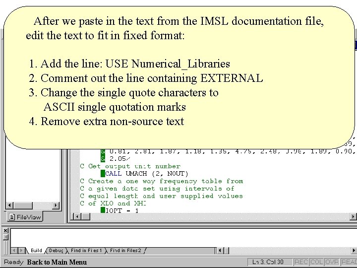 After we paste in the text from the IMSL documentation file, edit the text