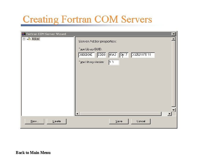 Creating Fortran COM Servers Back to Main Menu 