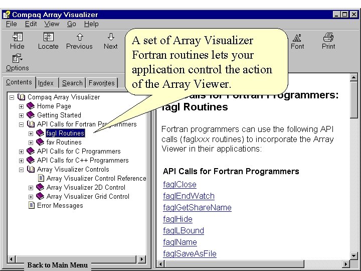 A set of Array Visualizer Fortran routines lets your application control the action of