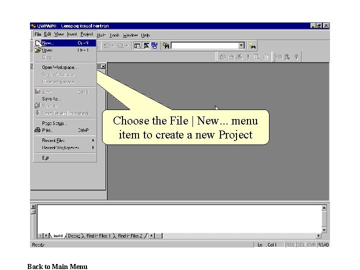 Choose the File | New. . . menu item to create a new Project