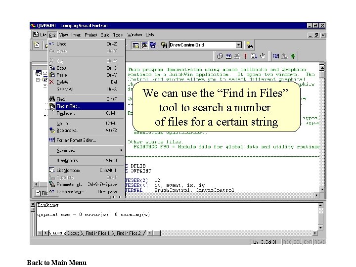 We can use the “Find in Files” tool to search a number of files