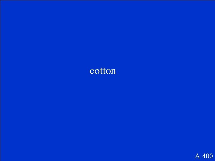 cotton A 400 