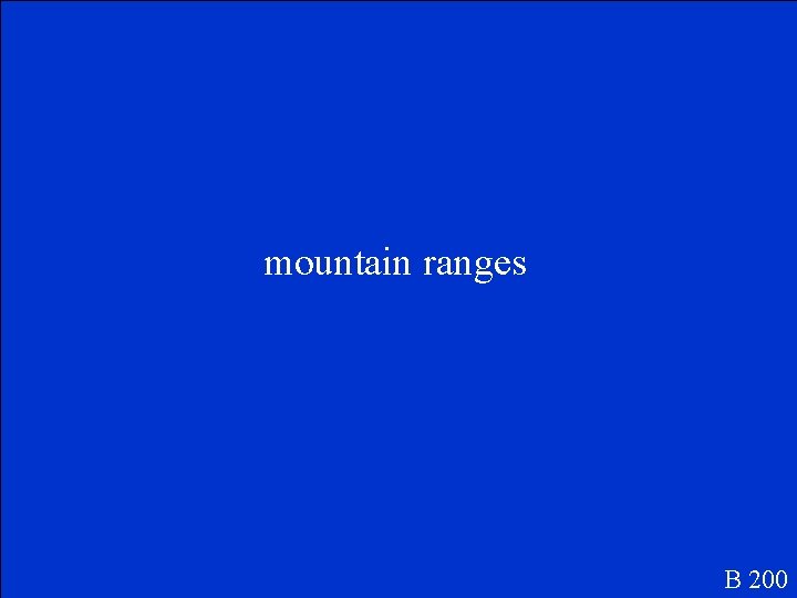 mountain ranges B 200 