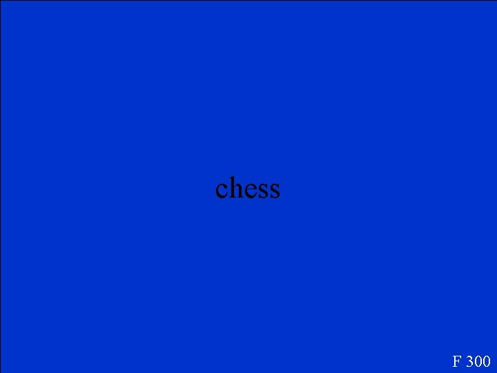 chess F 300 