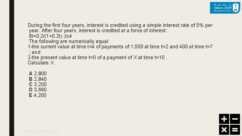 During the first four years, interest is credited using a simple interest rate of