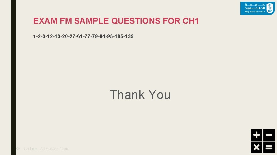 EXAM FM SAMPLE QUESTIONS FOR CH 1 1 -2 -3 -12 -13 -20 -27