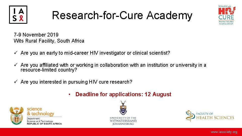 Research-for-Cure Academy 7 -9 November 2019 Wits Rural Facility, South Africa ü Are you