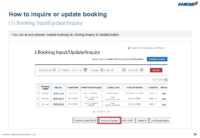 How to inquire or update booking (1) Booking Input/Update/Inquiry - You can access already
