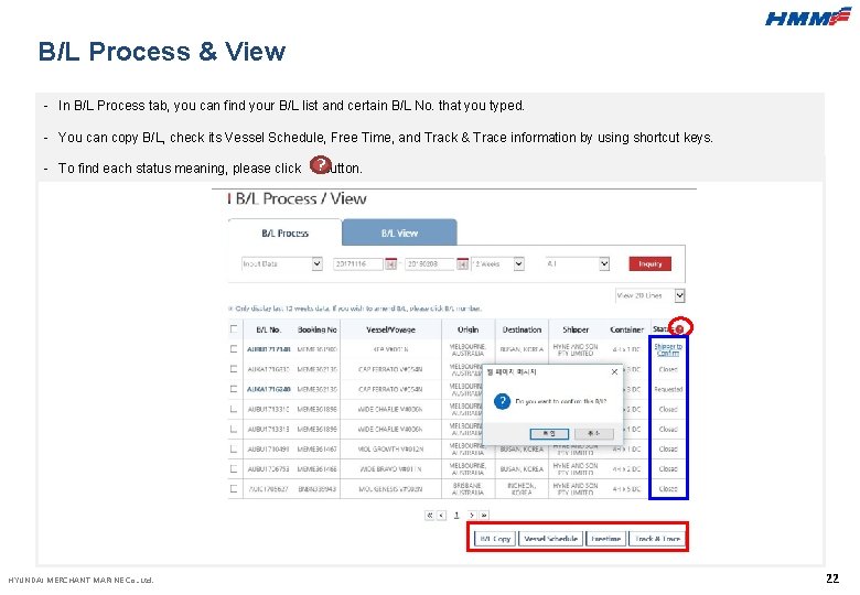 B/L Process & View - In B/L Process tab, you can find your B/L