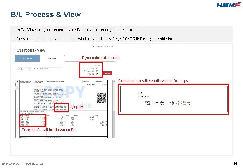 B/L Process & View - In B/L View tab, you can check your B/L