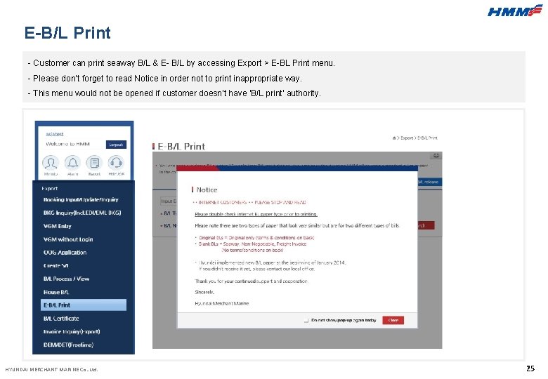 E-B/L Print - Customer can print seaway B/L & E- B/L by accessing Export