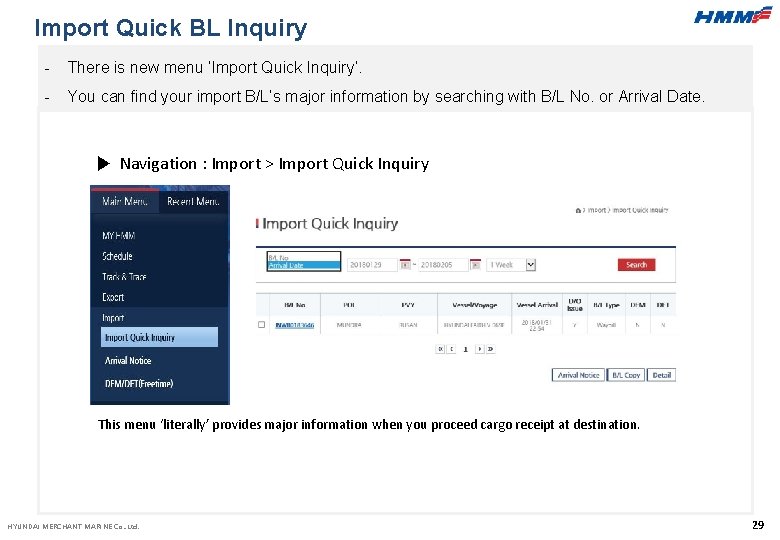 Import Quick BL Inquiry - There is new menu ‘Import Quick Inquiry’. - You