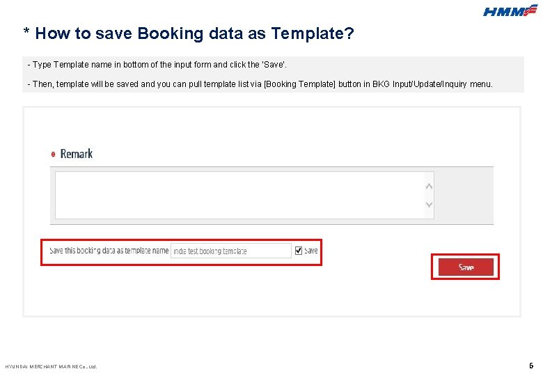 * How to save Booking data as Template? - Type Template name in bottom