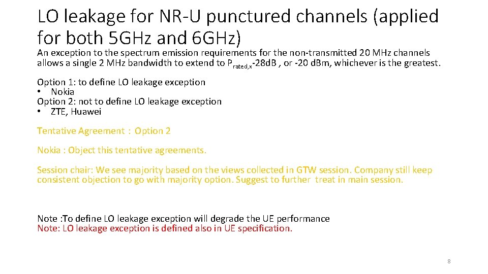 LO leakage for NR-U punctured channels (applied for both 5 GHz and 6 GHz)