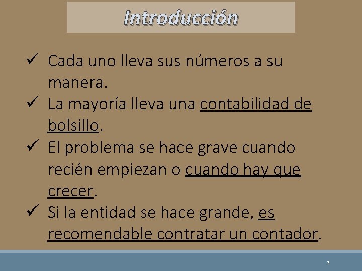 Introducción ü Cada uno lleva sus números a su manera. ü La mayoría lleva Introducción ü Cada uno lleva sus números a su manera. ü La mayoría lleva