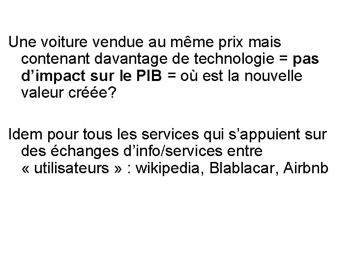 Une voiture vendue au même prix mais contenant davantage de technologie = pas d’impact
