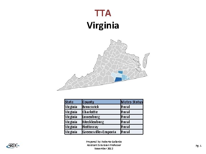 TTA Virginia State Virginia Virginia County Brunswick Charlotte Lunenburg Mecklenburg Nottoway Greensville+Emporia Metro Status