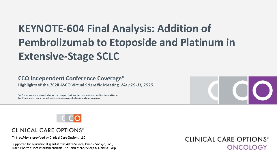 KEYNOTE-604 Final Analysis: Addition of Pembrolizumab to Etoposide and Platinum in Extensive-Stage SCLC CCO