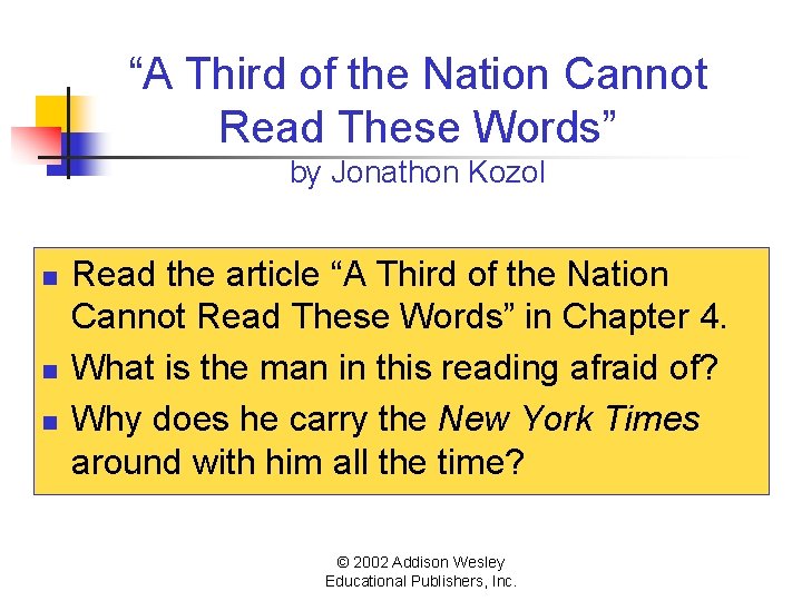 “A Third of the Nation Cannot Read These Words” by Jonathon Kozol n n