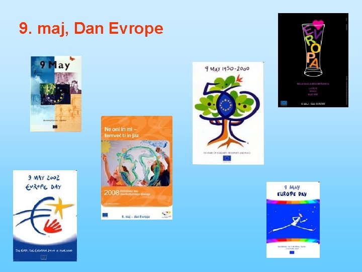 9. maj, Dan Evrope 