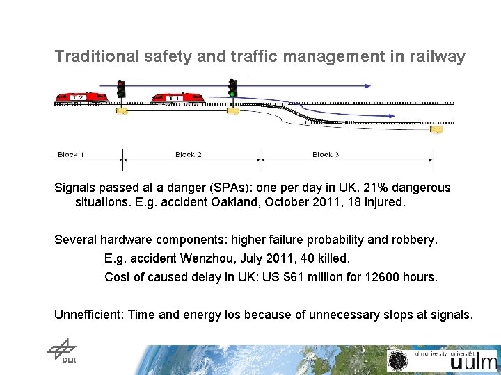 Traditional safety and traffic management in railway Signals passed at a danger (SPAs): one Traditional safety and traffic management in railway Signals passed at a danger (SPAs): one