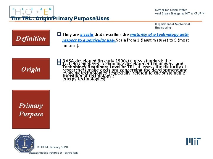 Center for Clean Water And Clean Energy at MIT & KFUPM The TRL: Origin/Primary