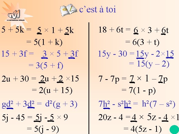 c’est à toi Les mathématiques autrement 5 + 5 k = 5 × 1