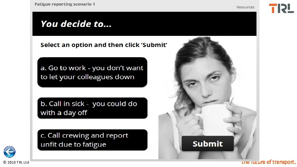 © 2018 TRL Ltd the future of transport. 