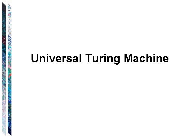 Universal Turing Machine 
