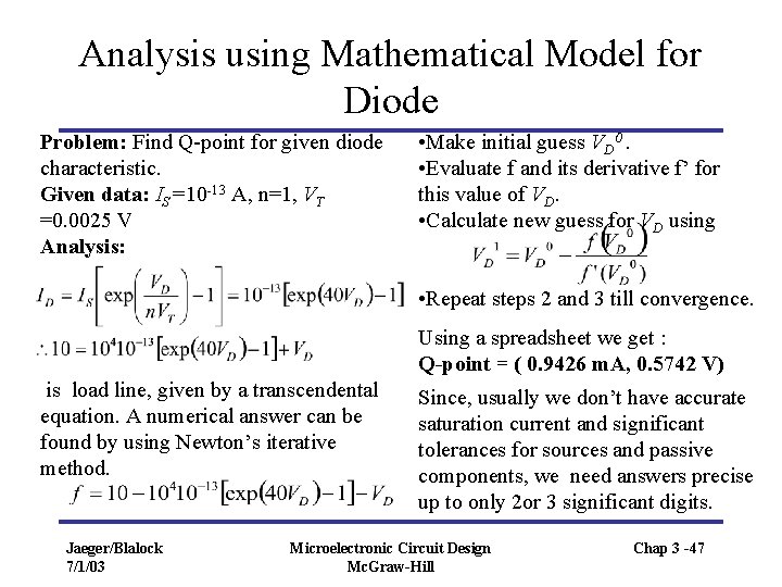 Analysis using Mathematical Model for Diode Problem: Find Q-point for given diode characteristic. Given