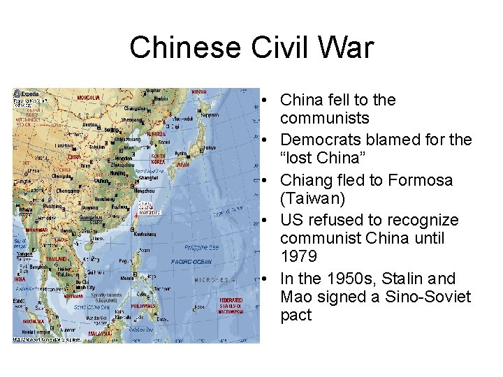 Chinese Civil War • China fell to the communists • Democrats blamed for the