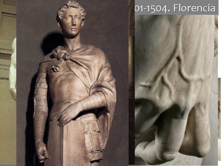 David. 1501 -1504. Florencia. 