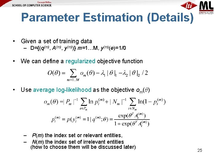 Parameter Estimation (Details) • Given a set of training data – D={(q(m), A(m), y(m))}