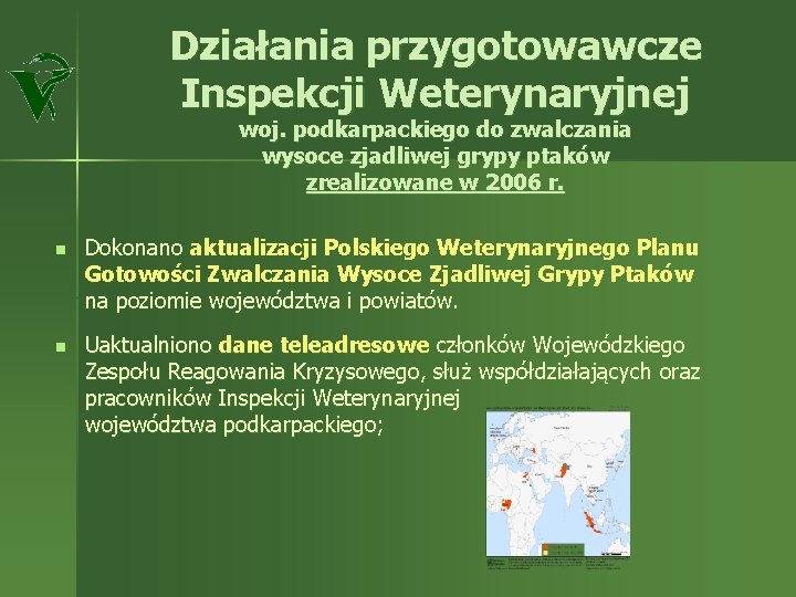 Działania przygotowawcze Inspekcji Weterynaryjnej woj. podkarpackiego do zwalczania wysoce zjadliwej grypy ptaków zrealizowane w