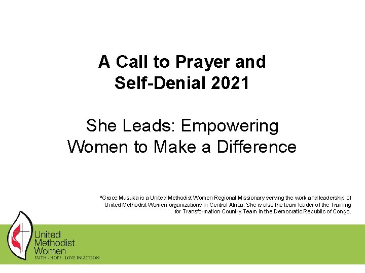 A Call to Prayer and Self-Denial 2021 She Leads: Empowering Women to Make a A Call to Prayer and Self-Denial 2021 She Leads: Empowering Women to Make a