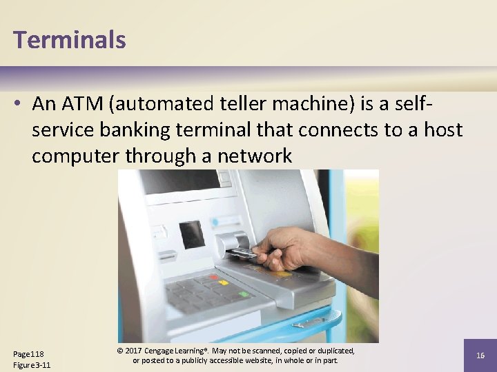 Terminals • An ATM (automated teller machine) is a selfservice banking terminal that connects Terminals • An ATM (automated teller machine) is a selfservice banking terminal that connects