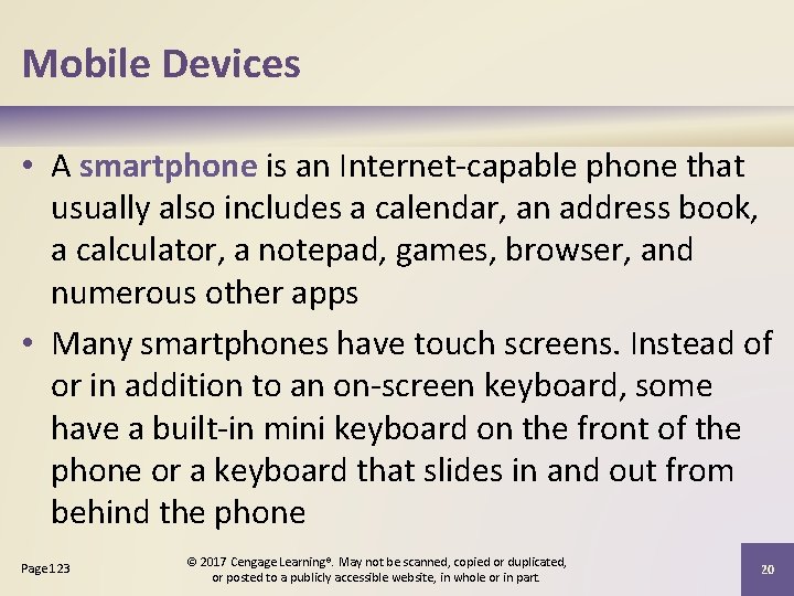 Mobile Devices • A smartphone is an Internet-capable phone that usually also includes a Mobile Devices • A smartphone is an Internet-capable phone that usually also includes a