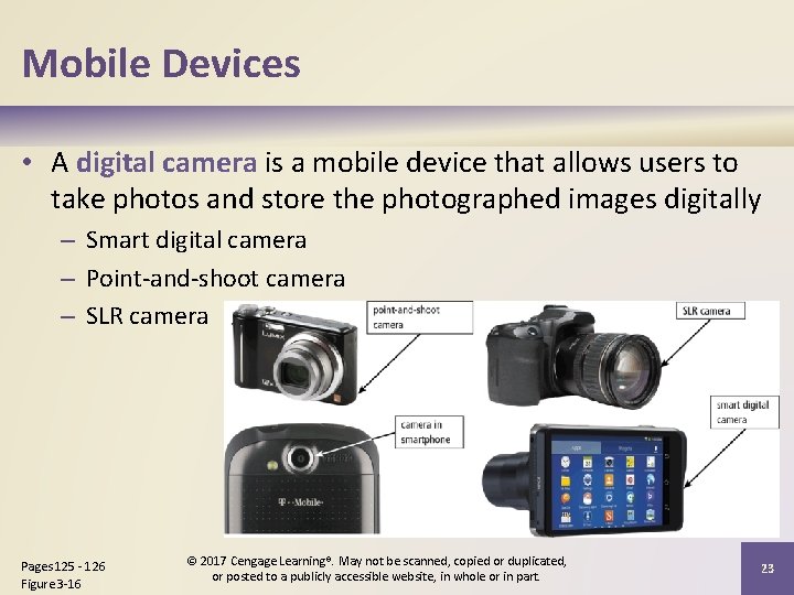 Mobile Devices • A digital camera is a mobile device that allows users to Mobile Devices • A digital camera is a mobile device that allows users to