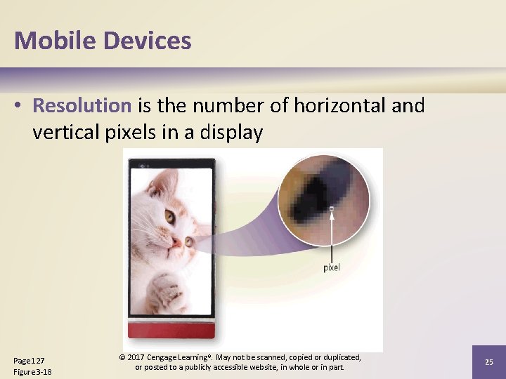 Mobile Devices • Resolution is the number of horizontal and vertical pixels in a Mobile Devices • Resolution is the number of horizontal and vertical pixels in a