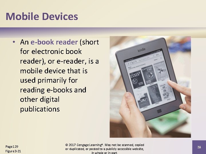 Mobile Devices • An e-book reader (short for electronic book reader), or e-reader, is Mobile Devices • An e-book reader (short for electronic book reader), or e-reader, is