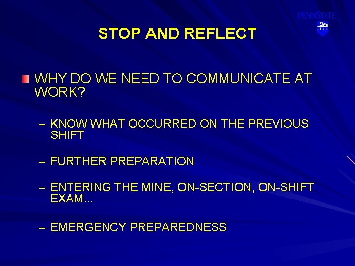 STOP AND REFLECT WHY DO WE NEED TO COMMUNICATE AT WORK? – KNOW WHAT