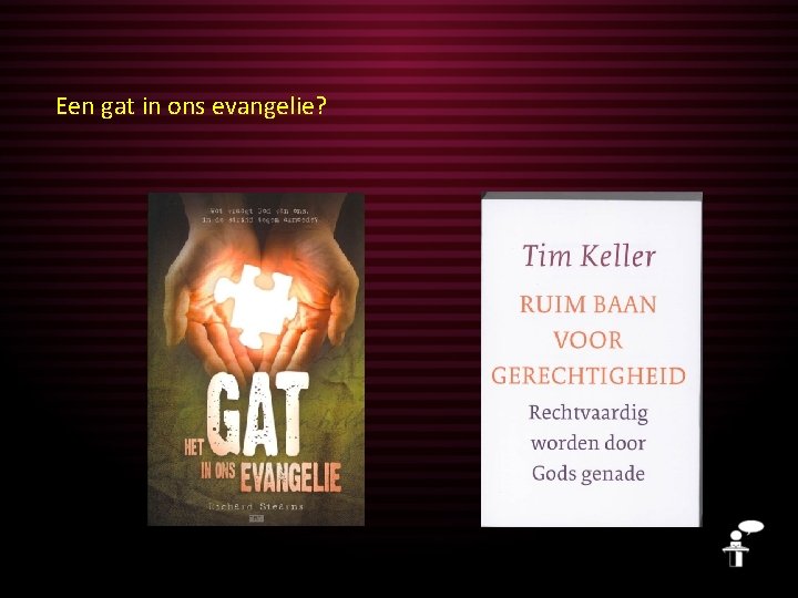 Een gat in ons evangelie? 