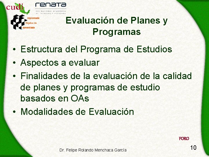 Evaluación de Planes y Programas • Estructura del Programa de Estudios • Aspectos a