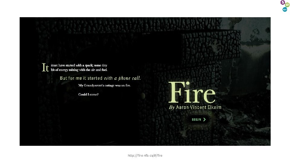 http: //fire. nfb. ca/#/fire http: //fire. nfb. ca/#/fire