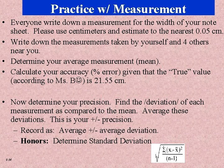 Chapter - Data Analysis Practice w/2 Measurement • Everyone write down a measurement for