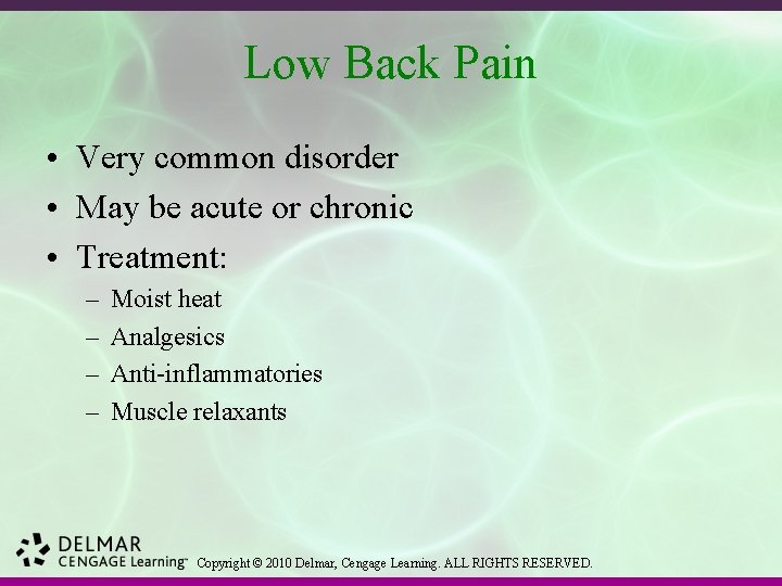 Low Back Pain • Very common disorder • May be acute or chronic •